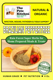 Brazilian Peppertree - Infection, Wound, Pathogen & Tissue Support* The Petz Kitchen For Dogs & Cats* (size: 4 Oz. Organic)